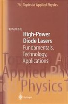 High power diode lasers : fundamentals, technology, applications