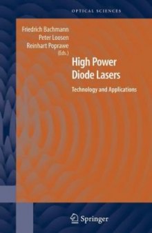 High Power Diode Lasers: Technology and Applications (Springer Series in Optical Sciences)
