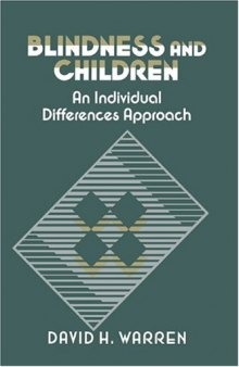 Blindness and children : an individual differences approach