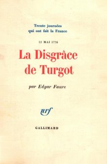 La Disgrâce de Turgot, 12 mai 1776