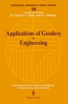 Applications of Geodesy to Engineering: Symposium No. 108, Stuttgart, Germany, May 13–17, 1991