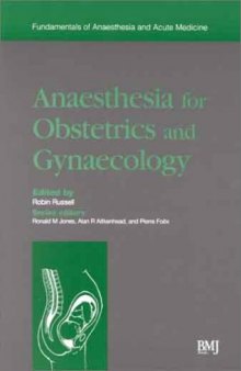 Anaesthesia for Obstetrics and Gynaecology: Fundamentals of Anaesthesia and Acute Medicine