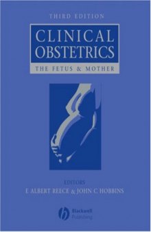 Clinical Obstetrics: The Fetus and Mother