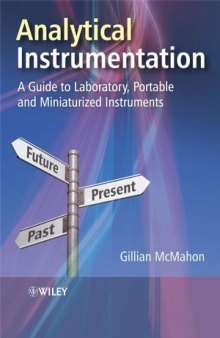 Analytical Instrumentation: A Guide to Laboratory, Portable and Miniaturized Instruments