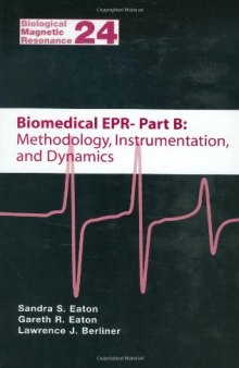 Biomedical EPR: Methodology, Instrumentation, and Dynamics
