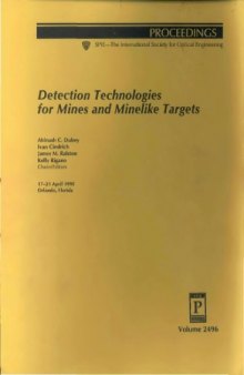 Detection Technologies for Mines and Minelike Targets: 17-21 April 1995, Orlando, Florida