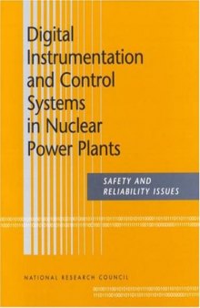 Digital Instrumentation and Control Systems in Nuclear Power Plants: Safety and Reliability Issues