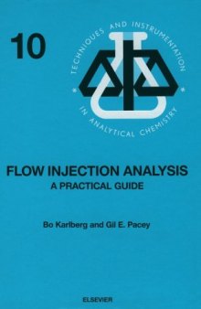 Flow Injection Analysis: A Practical Guide
