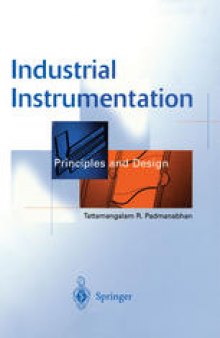 Industrial Instrumentation: Principles and Design