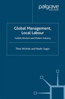 Global Management, Local Labour: Turkish Workers and Modern Industry
