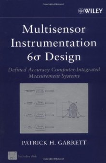 Multisensor Instrumentation 6 Design: Defined Accuracy Computer Integrated Measurement Systems