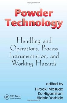 Powder Technology Handling and Operations Process Instrumentation and Working Hazards