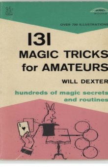 131 Magic Tricks for Amateurs