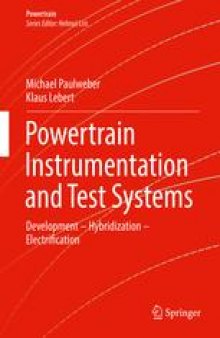 Powertrain Instrumentation and Test Systems: Development – Hybridization – Electrification