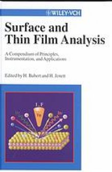 Surface and thin film analysis : principles, instrumentation, applications