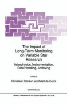 The Impact of Long-Term Monitoring on Variable Star Research: Astrophysics, Instrumentation, Data Handling, Archiving