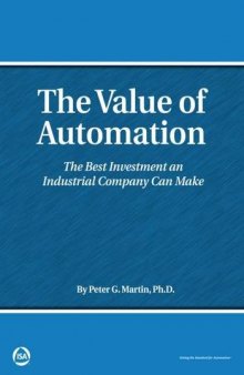 The value of automation : the best investment an industrial company can make