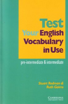 Test your English Vocabulary In Use (Repaired). Immediate & intermediate