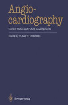 Angiocardiography: Current Status and Future Developments