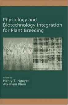 Physiology and Biotechnology Integration for Plant Breeding