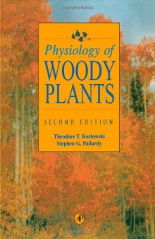 Physiology of Woody Plants, Second Edition