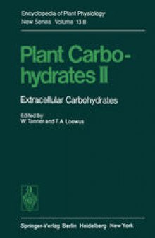 Plant Carbohydrates II: Extracellular Carbohydrates