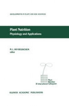 Plant Nutrition — Physiology and Applications: Proceedings of the Eleventh International Plant Nutrition Colloquium, 30 July–4 August 1989, Wageningen, The Netherlands