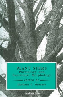 Plant Stems: Physiology and Functional Morphology