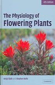 The physiology of flowering plants