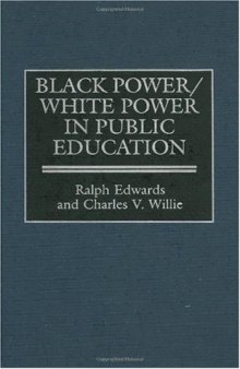 Black Power White Power in Public Education