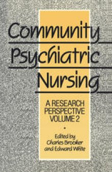 Community Psychiatric Nursing: A research perspective