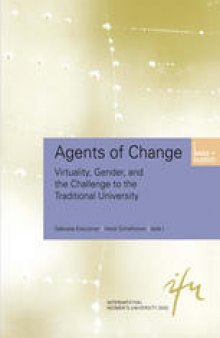 Agents of Change: Virtuality, Gender, and the Challenge to the Traditional University
