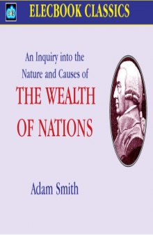 An inquiry into the nature and causes of the wealth of nations