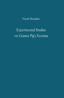 Experimental Studies on Guinea Pig’s Eczema: Their Significance in Human Eczema