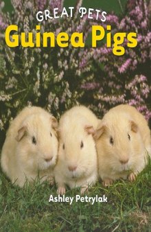 Guinea Pigs (Great Pets)