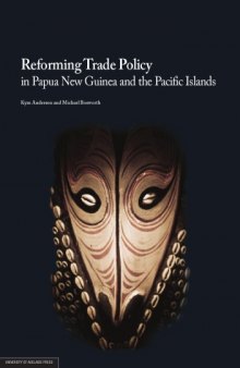 Reforming trade policy in Papua New Guinea and the Pacific Islands