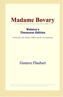 Madame Bovary (Webster's Thesaurus Edition)