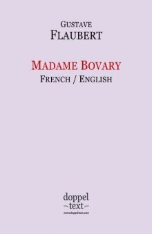 Madame Bovary - Bilingual French-English Edition / Edition bilingue français-anglais (French Edition)