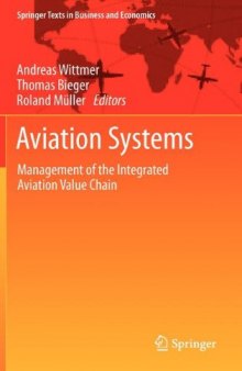 Aviation Systems: Management of the Integrated Aviation Value Chain 