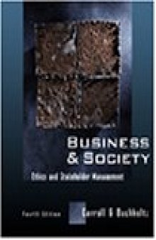 Business and Society: Ethics and Stakeholder Management