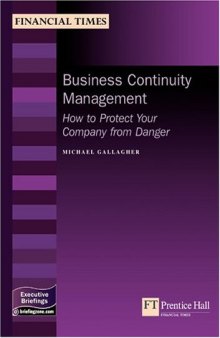 Business Continuity Management: How To Protect Your Company From Danger
