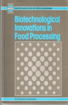 Biotechnological Innovations in Food Processing