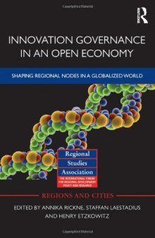 Innovation Governance in an Open Economy: Shaping Regional Nodes in a Globalized World