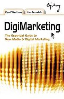 DigiMarketing : the essential guide to new media & digital marketing