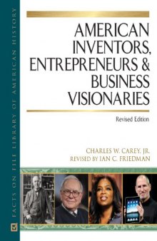 American Inventors, Entrepreneurs, and Business Visionaries (Facts on File Library of American History)