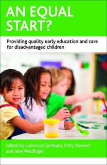 An Equal Start?: Providing Quality Early Education and Care for Disadvantaged Children