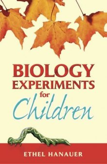 Biology Experiments for Children (Dover science books)