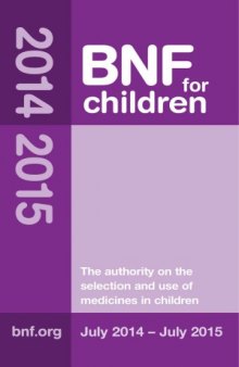BNF for Children 2014 - 2015 (British National Formulary for Children)