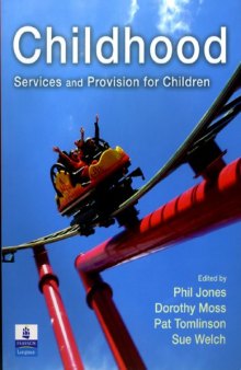 Childhood: Services and Provisions for Children