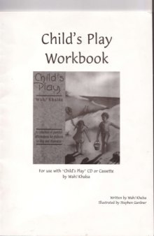 Childs Play: Positive Affirmations for Children to Sing and Dramatize
